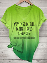 Damen T-Shirt mit Spruch „Wissenschaftler haben herausgefunden…“ – Lustiges V-Ausschnitt-Shirt für Alltag & Freizeit