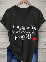 Damen T-Shirt mit Spruch „Einzigartig ist viel cooler als perfekt“ – Kurzarmshirt für selbstbewusste Looks