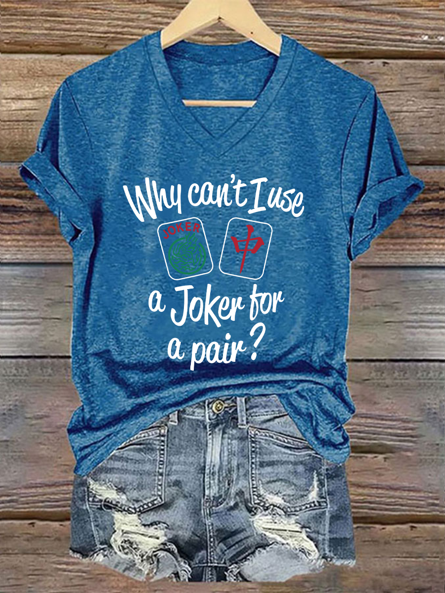 Lustiges Damen-T-Shirt mit Mahjong-Print – „Why can’t I use a Joker for a pair?“ Blau / S