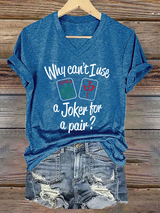 Lustiges Damen-T-Shirt mit Mahjong-Print – „Why can’t I use a Joker for a pair?“ Blau / S