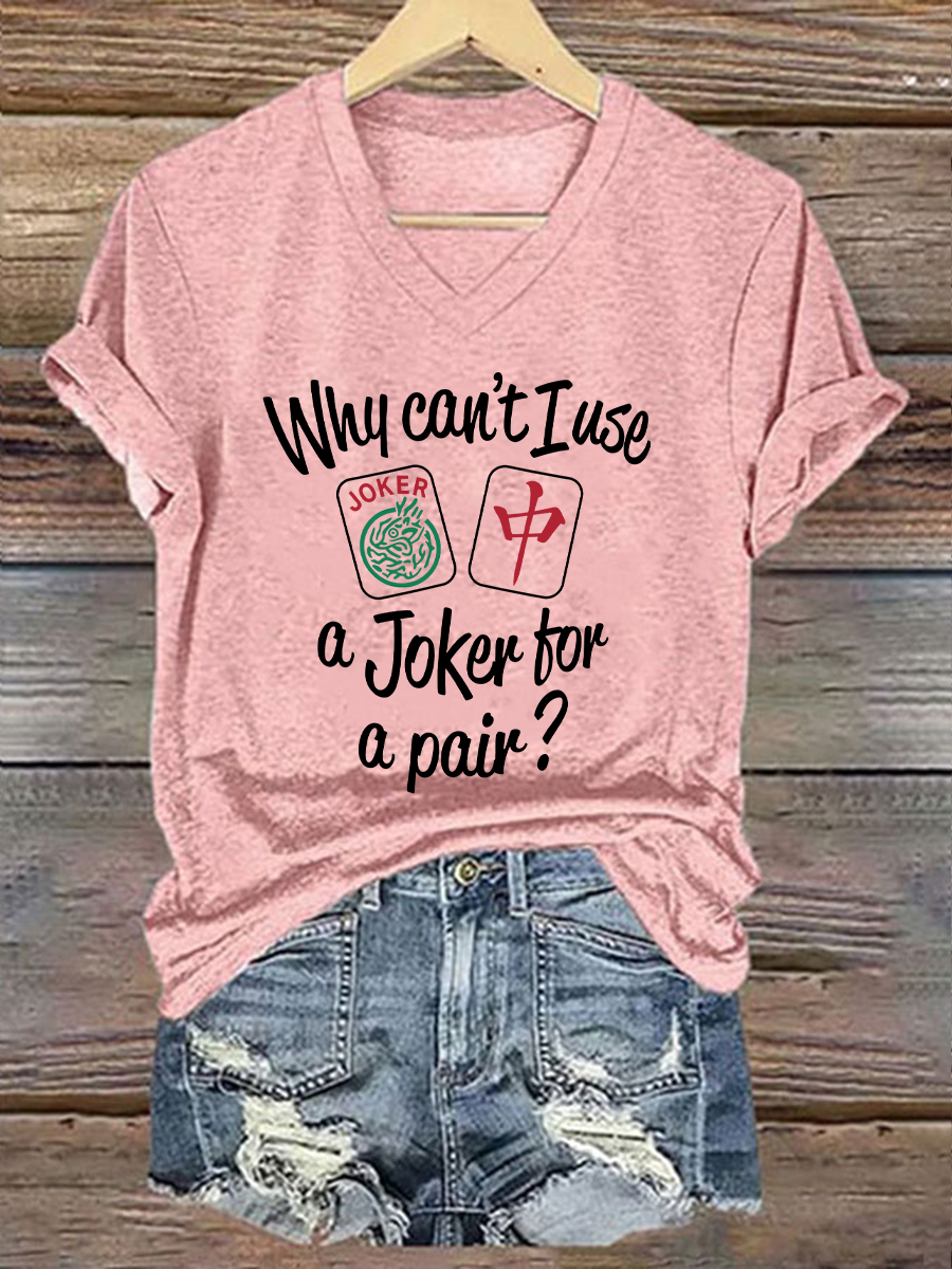 Lustiges Damen-T-Shirt mit Mahjong-Print – „Why can’t I use a Joker for a pair?“ Rosa / S