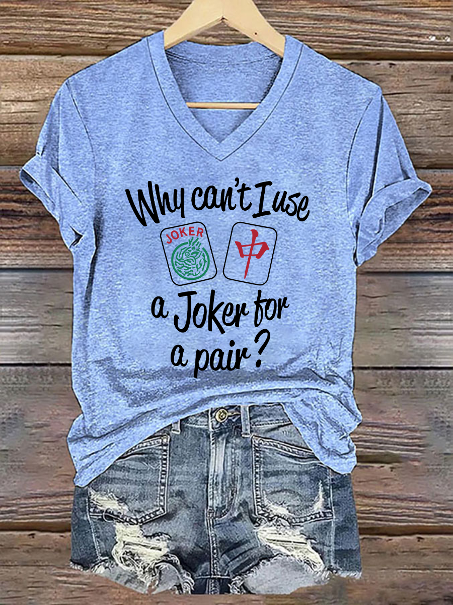 Lustiges Damen-T-Shirt mit Mahjong-Print – „Why can’t I use a Joker for a pair?“ Hellblau / S