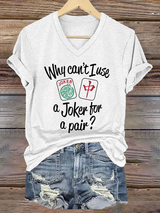 Lustiges Damen-T-Shirt mit Mahjong-Print – „Why can’t I use a Joker for a pair?“ Weiß / S