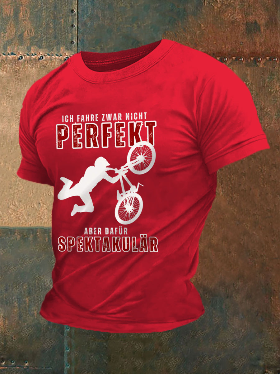 Herren Ich fahre war nicht perfekt, aber dafürr spektakulär T-Shirt