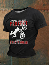Herren Ich fahre war nicht perfekt, aber dafürr spektakulär T-Shirt