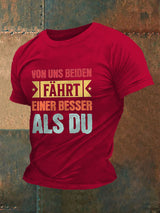 Männer von uns beiden fährt einer besser als du T-Shirt
