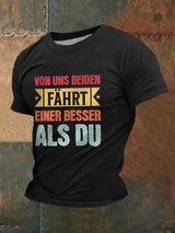 Männer von uns beiden fährt einer besser als du T-Shirt