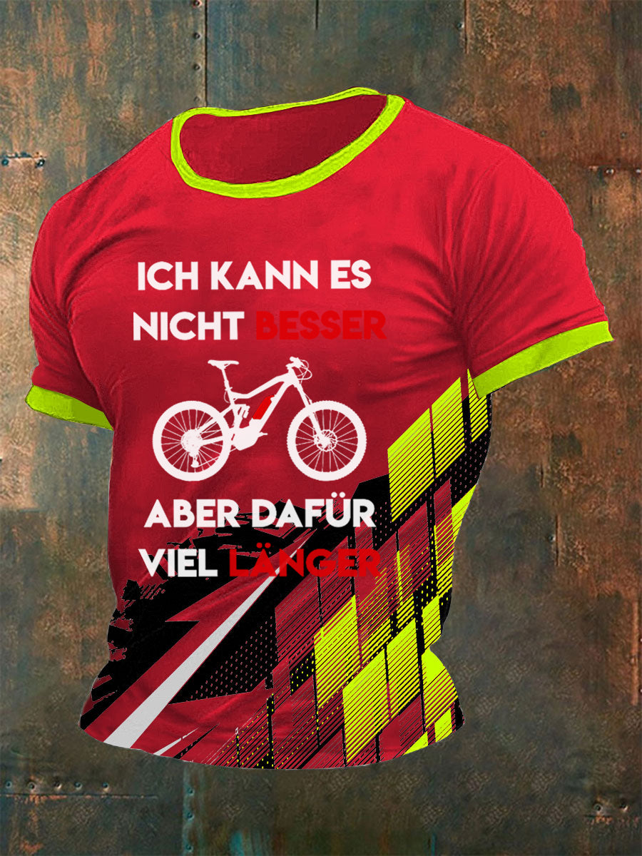 Männer Nicht Besser Aber Länger T-Shirt