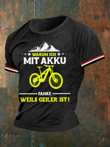 Herren Warum ich AKKU fahre Weils Geiler ist T-Shirt
